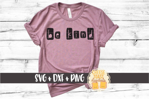 Be Kind Block Lettering Design for Crafts and Graphics