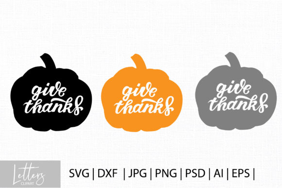Give Thanks Pumpkin Graphics and Illustrations