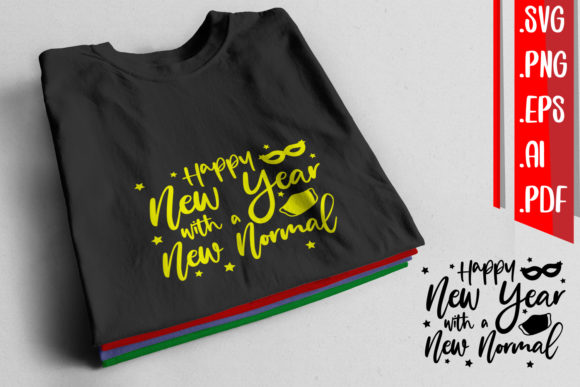 Happy New Year New Normal Graphics and Crafts