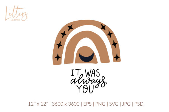It Was Always You. Boho Rainbow Svg