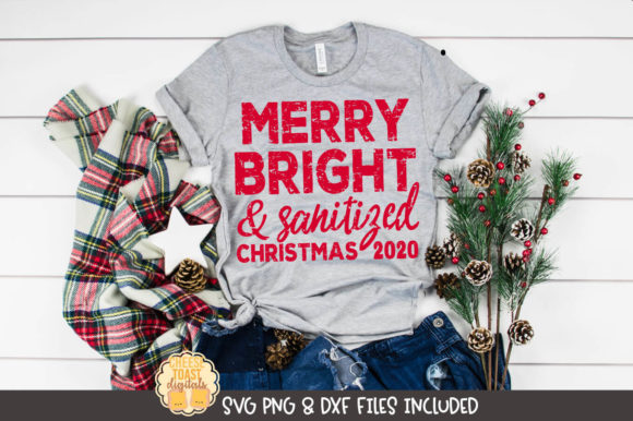 Merry Bright Sanitized Christmas 2020 Graphics and Crafts