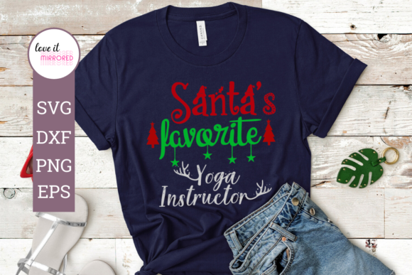 Santa’s Favorite Yoga Instructor Graphics and Crafts