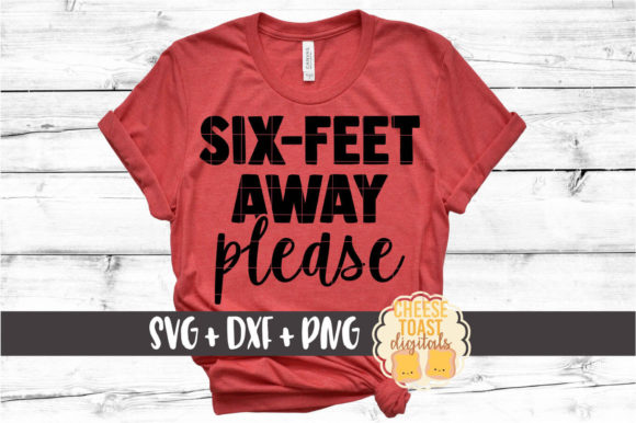 Six Feed Away Please Graphics and Crafts